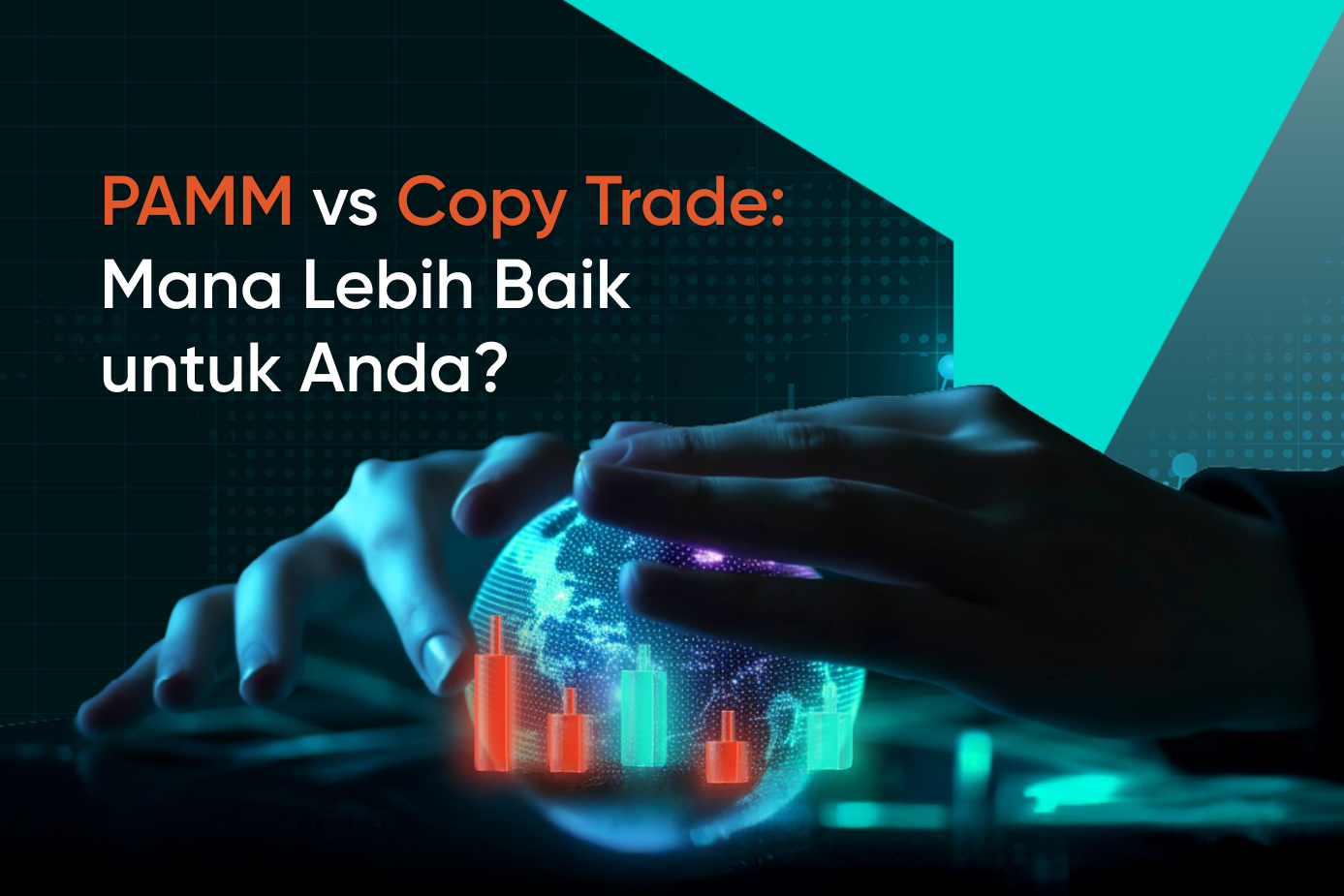 PAMM vs Salin Dagangan: Mana yang Lebih Baik untuk Anda